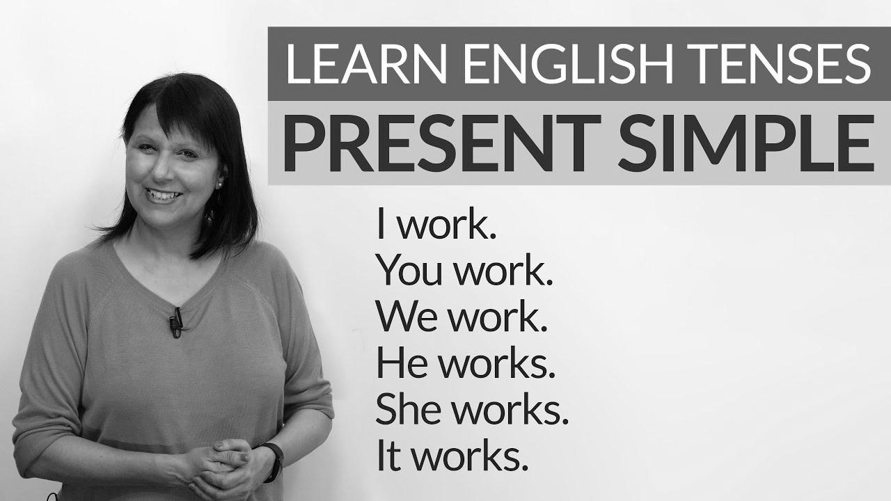 {Learn|Study|Be taught} English Tenses: PRESENT SIMPLE