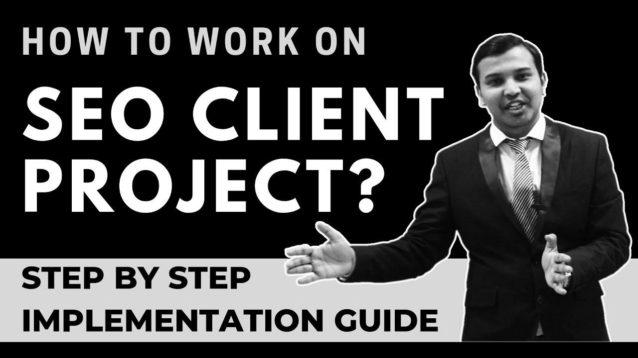 Step-By-Step SEO Implementation of Any Consumer Project |  How to Work On web optimization Undertaking |  search engine optimisation tutorial