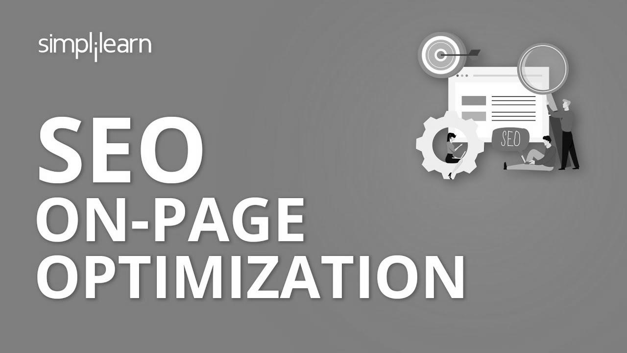 search engine optimization On Web page Optimization Tutorial |  On Page search engine optimisation Tutorial |  search engine optimisation Tutorial For Novices |  Simplilearn