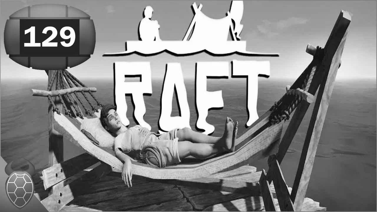 LP Raft Season 2 Episode 129 The boat may do expertise [Deutsch]