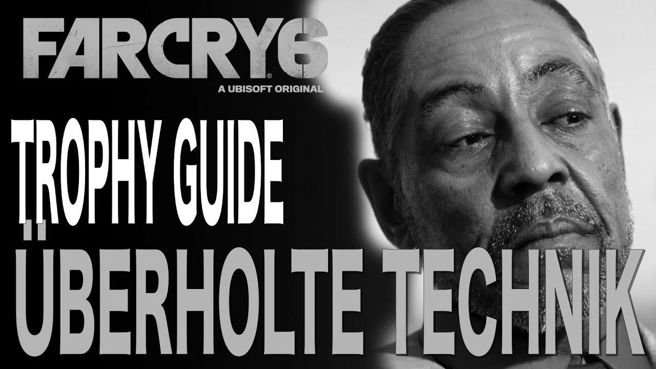 Far Cry 6 Guide – Overhauled Tech – Trophy Achievement Information
