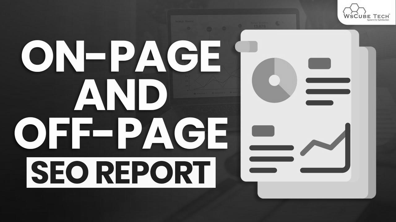 On-Page and Off-Web page SEO Report Kaise Banaye – website positioning Tutorials