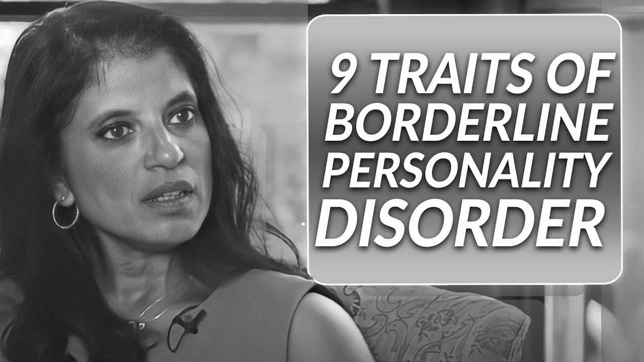 Tips on how to Spot the 9 Traits of Borderline Character Dysfunction