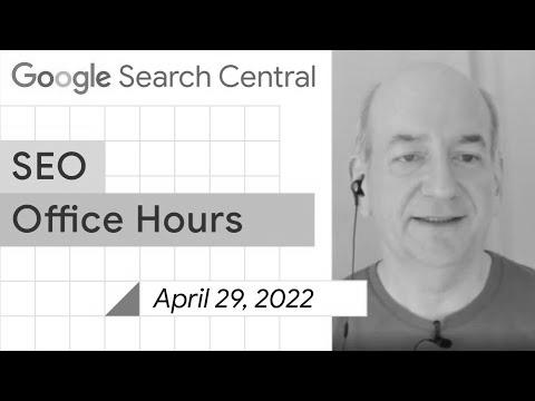 English Google {SEO|search engine optimization|web optimization|search engine marketing|search engine optimisation|website positioning} office-hours from April 29, 2022